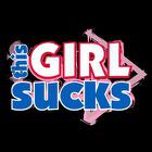This Girl Sucks